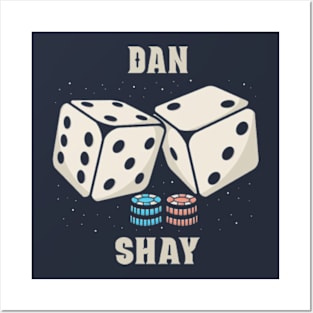 Dice Dan Shay Posters and Art